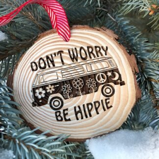 Wooden Christmas Ornament Don't Worry Be Hippie, VW Bus, Microbus, Volkswagen, Christmas Ornament, Aspen, Rustic Ornament, Hand Finished