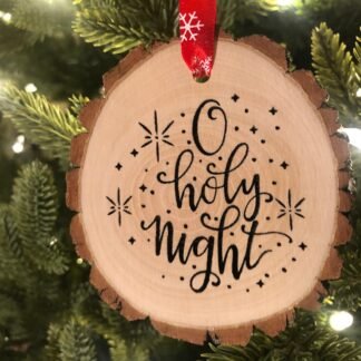 Wooden Christmas Ornament O Holy Night, Christmas Ornament, Aspen, Rustic Ornament, Hand Finished