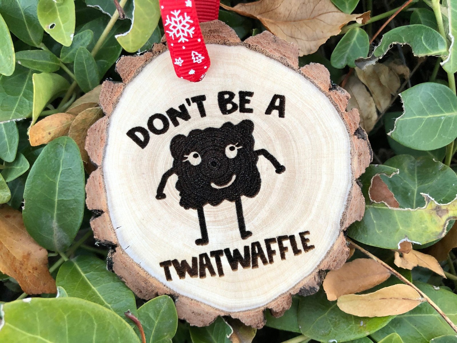 Don't Be a Twatwaffle, Funny Ornament, Adult Humor, Wooden Christmas Ornament, Sassy Offensive Cartoon Character, Free Personalization