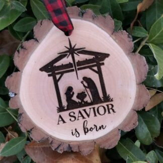 A Savior is Born Wooden Christmas Ornament, Jesus Birth, Manger, Spread Love, Laser Engraved, Free Personalization