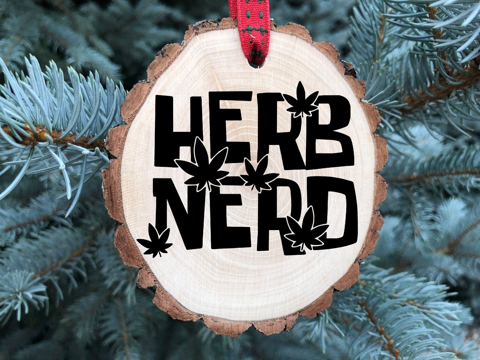 Herb Nerd Wooden Christmas Ornament, Weed Quote, Cannabis, Colorado, Hippie, Mary Jane, 420, Free Personalization
